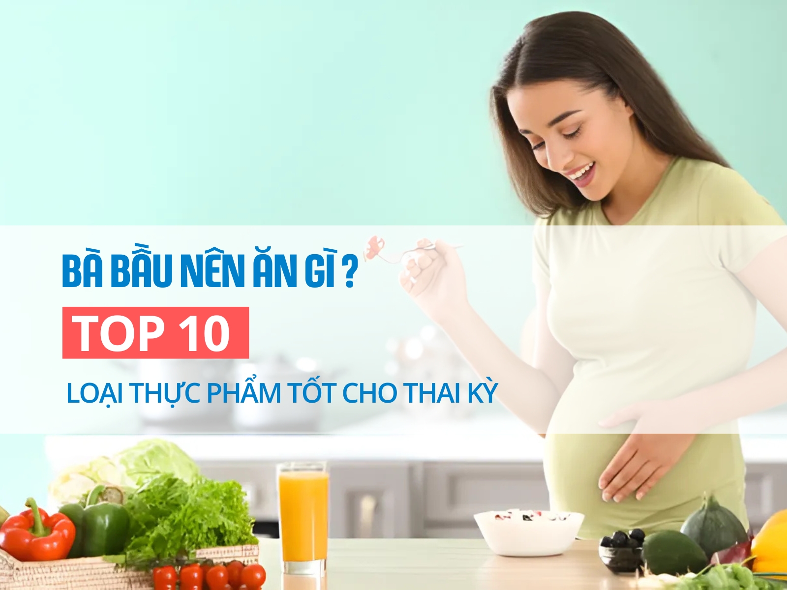 bà bầu nên ăn gì