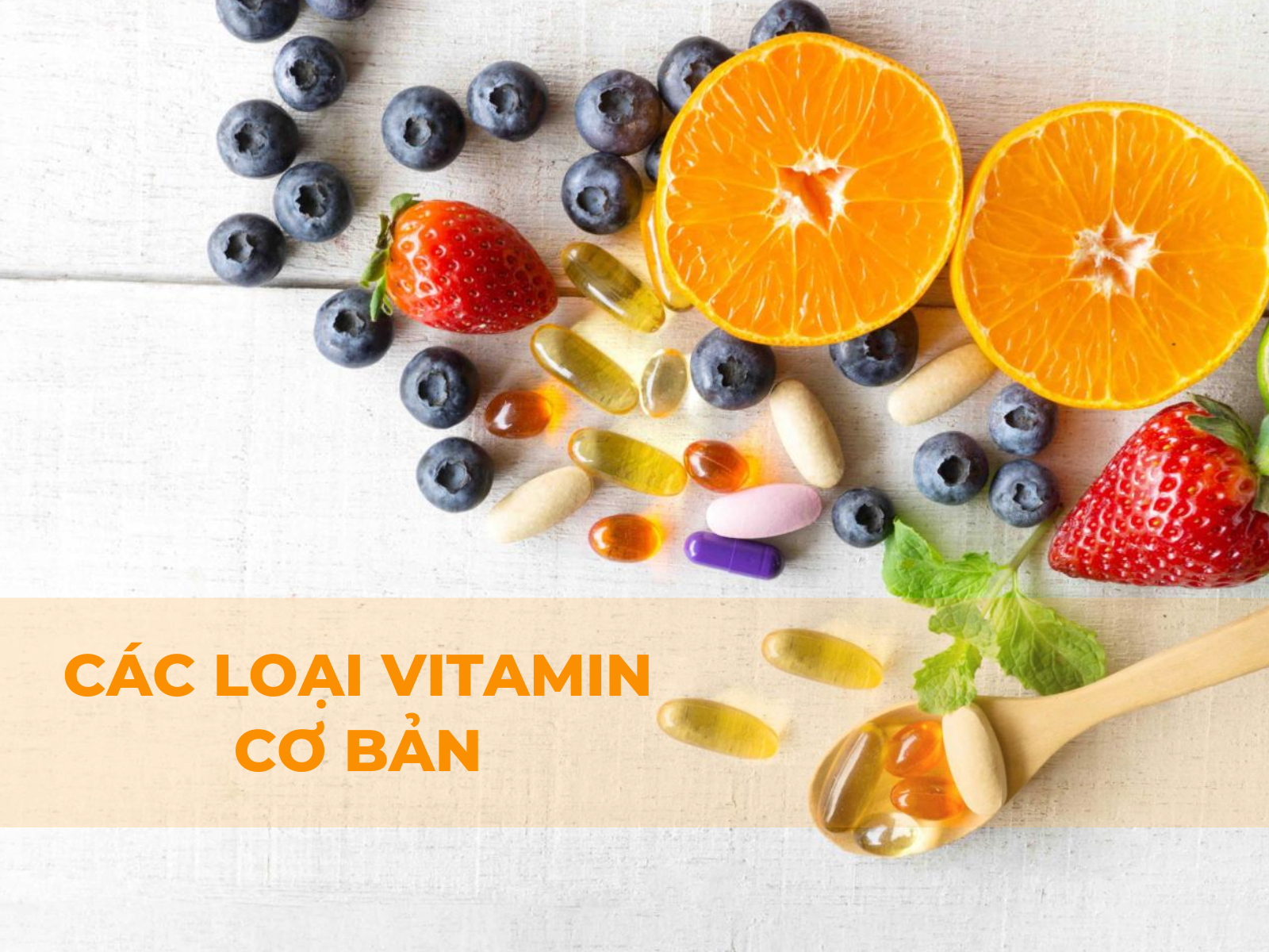 các loại vitamin cơ bản