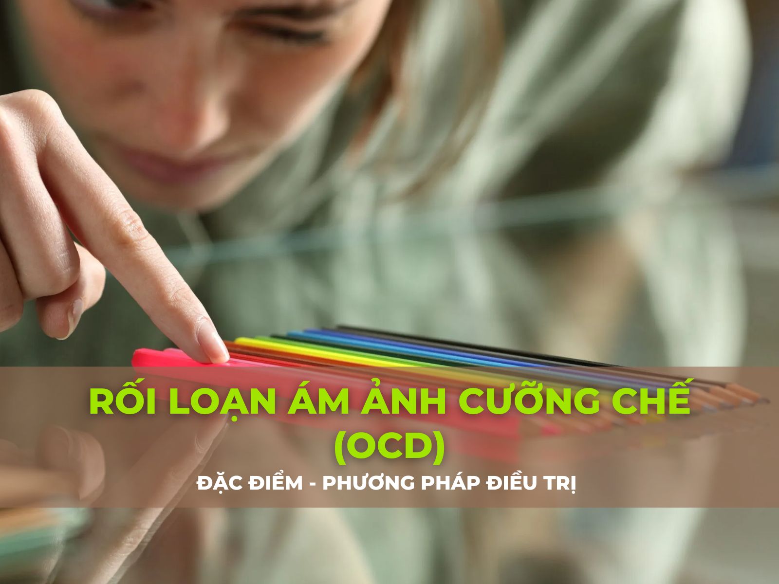 rối loạn ám ảnh cưỡng chế ocd